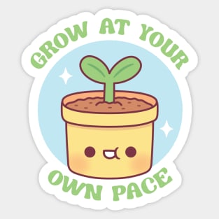 Cute Potted Plant Grow At Your Own Pace Sticker